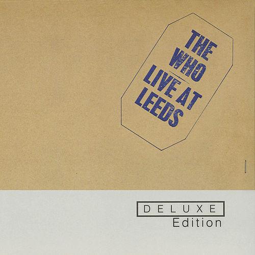 The Who - 1970 Live At Leeds - Deluxe Edition